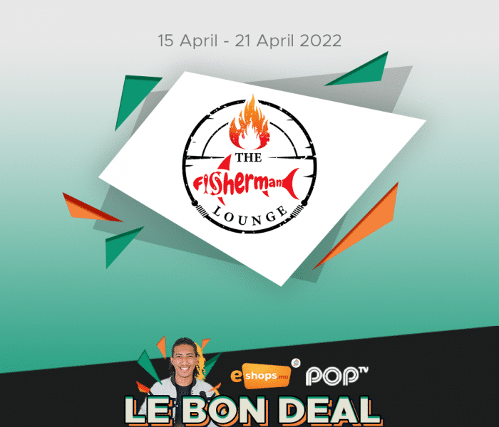 Le Bon Deal – The Fisherman Lounge
