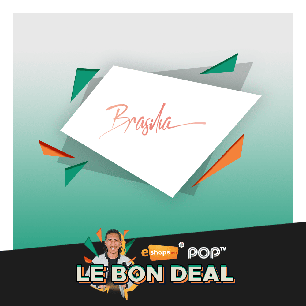 Le Bon Deal – Brasilia