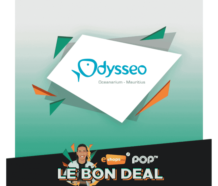 Le bon deal – Odysseo Mauritius